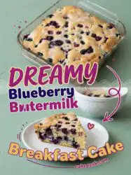 Blueberry Buttermilk Breakfast Cake: The Best Easy Homemade Blueberry Breakfast Cake Recipe Ever