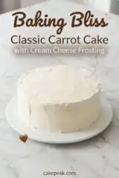 Easy Classic Carrot Cake with Cream Cheese Frosting - The Best Carrot Cake Recipe Ever