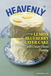 Lemon Blueberry Layer Cake with Cream Cheese Frosting - The Best Lemon Blueberry Cake Recipe!