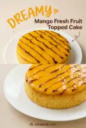 Mango Fresh Fruit Topped Cake: Stunning Mango Cake Decoration Ideas for Your Next Summer Party